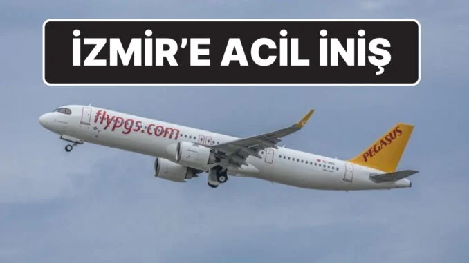 pegasus-ucusunda-yolcu-olayi-izmire-acil-inis-LUFnWBkd.jpg
